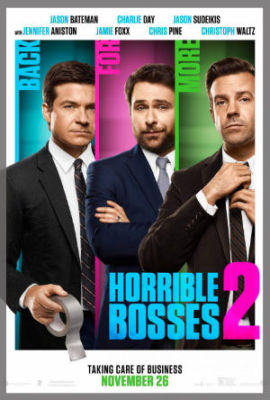 Horrible Bosses 2 Poster